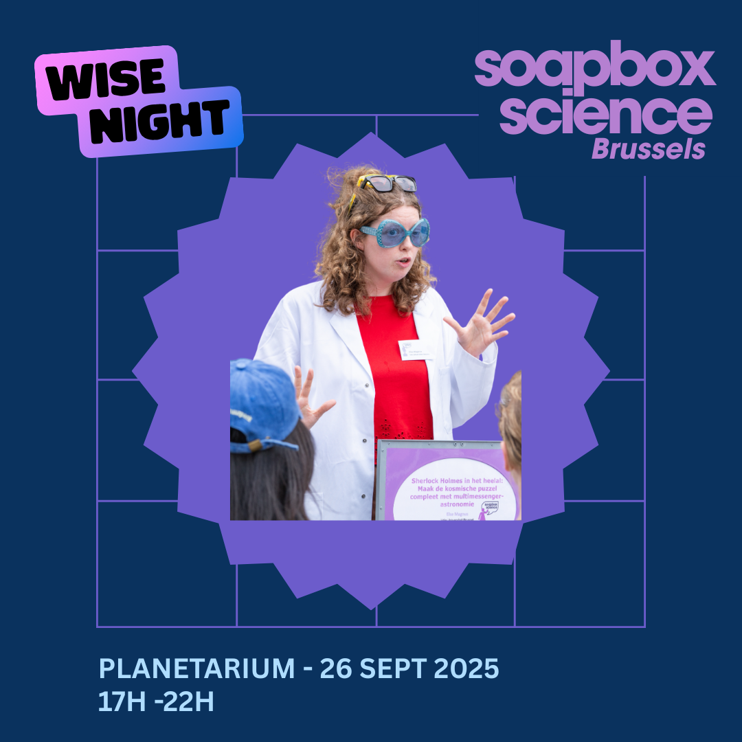 Soapbox Science Brussels for Wise Night flier 2025